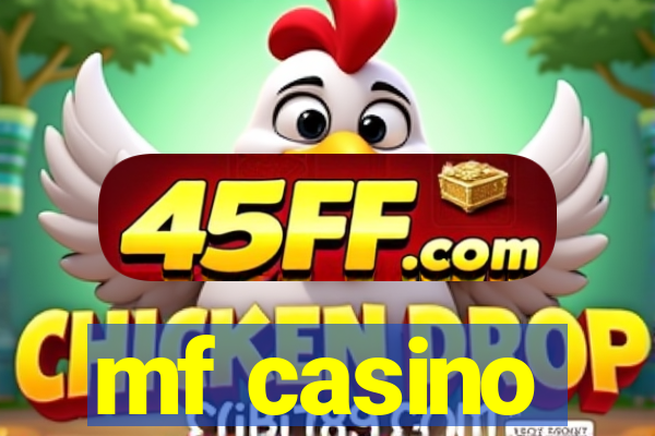 mf casino